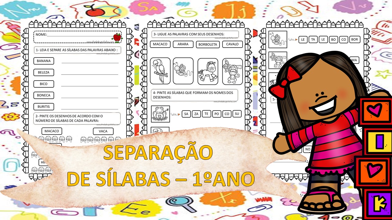 ATIVIDADE DE SEPARAÇÃO DE SÍLABAS - 1º ANO